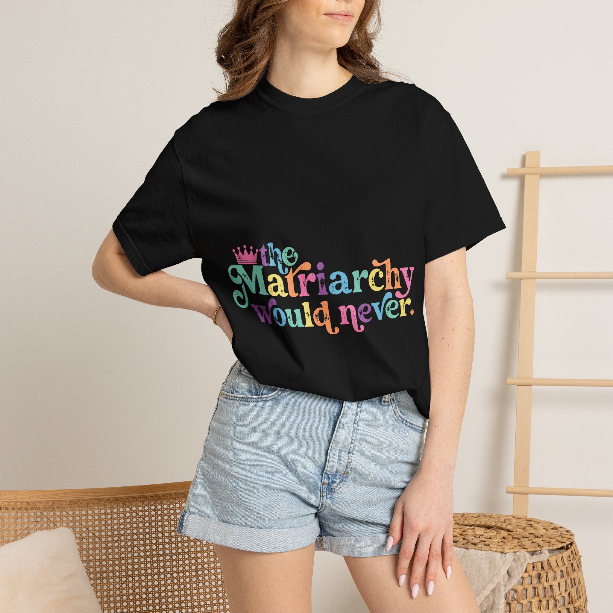 The Matriarchy Would Never Tee | Pastel Feminist Graphic Comfort Colors Shirt