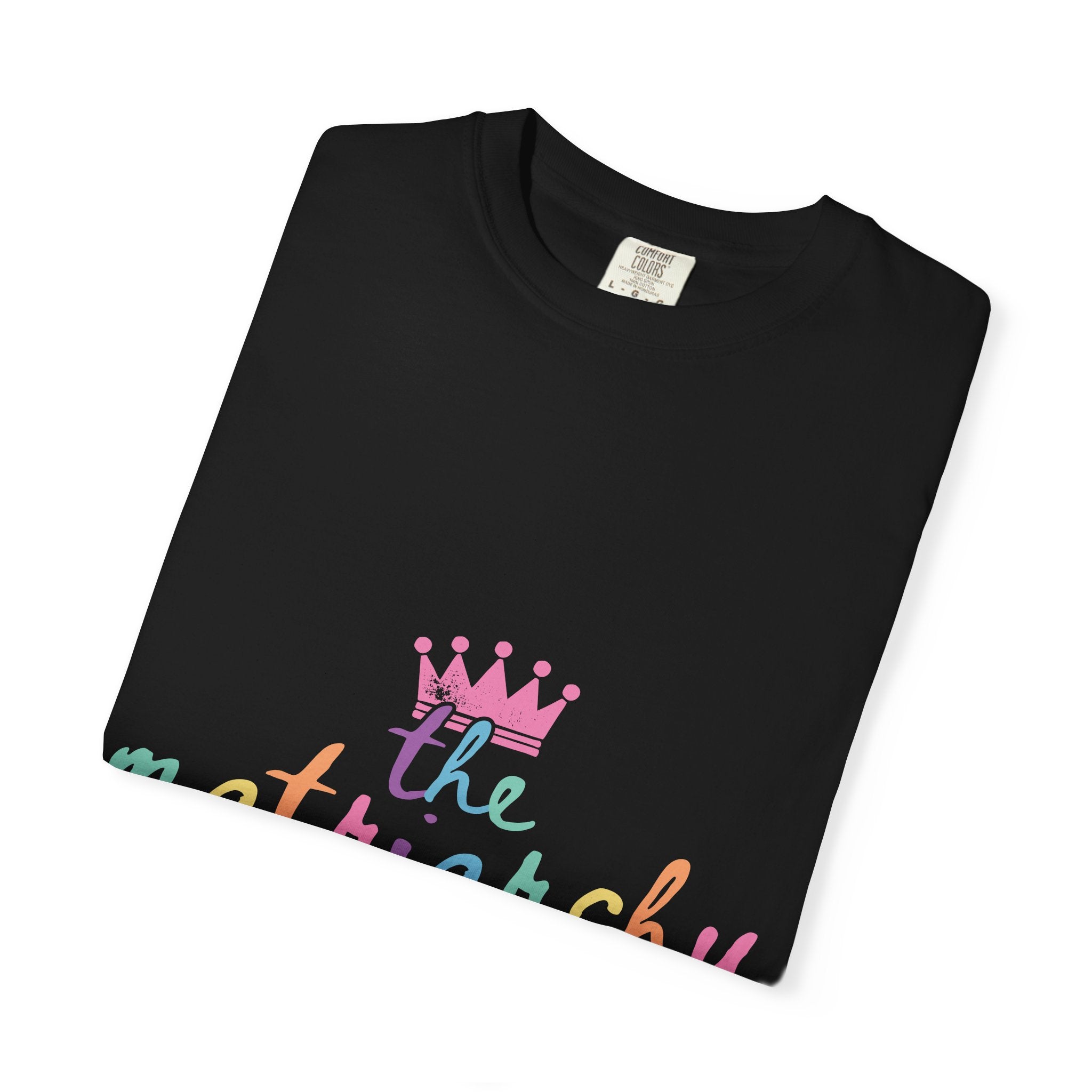 The Matriarchy Would Never Script Tee | Rainbow Pastel Feminist Comfort Colors Shirt