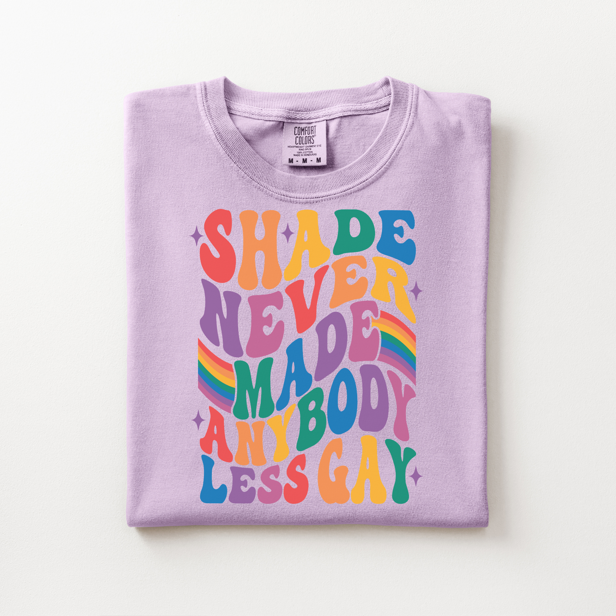 Shade Never Made Anybody Less Gay Tee