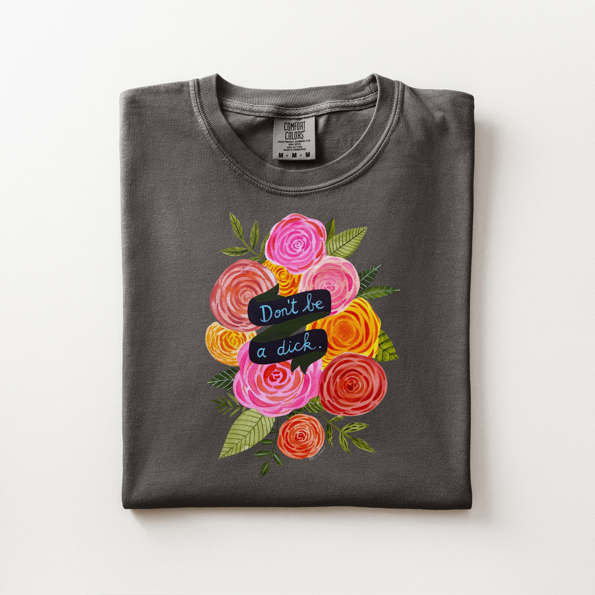 Don't Be A Dick Tee