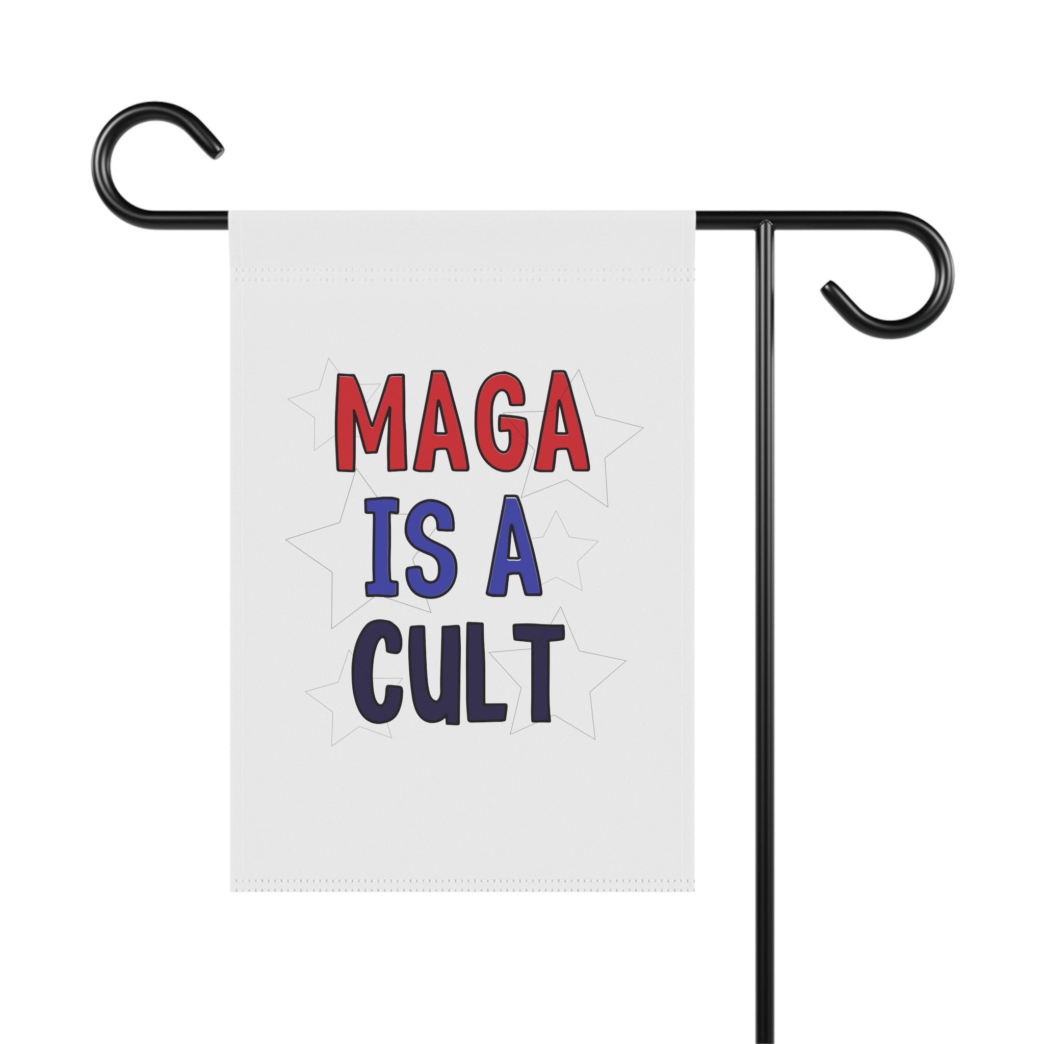 Garden Flag — "MAGA Is A Cult" Political Yard Banner